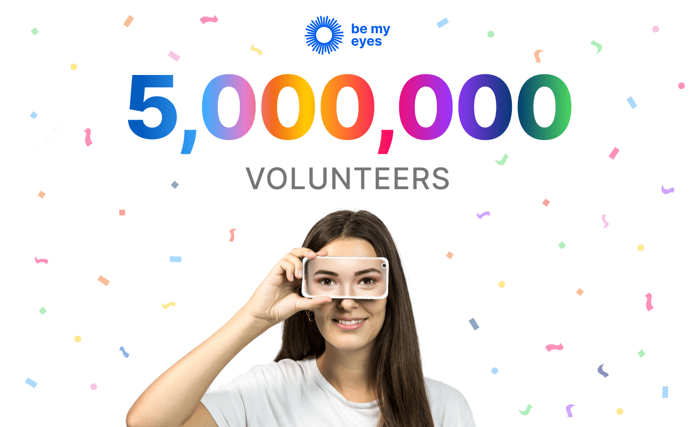 A woman holds a smartphone displaying an eye over her face. The colorful text above her reads "5,000,000 Volunteers," while confetti floats around, celebrating this milestone.