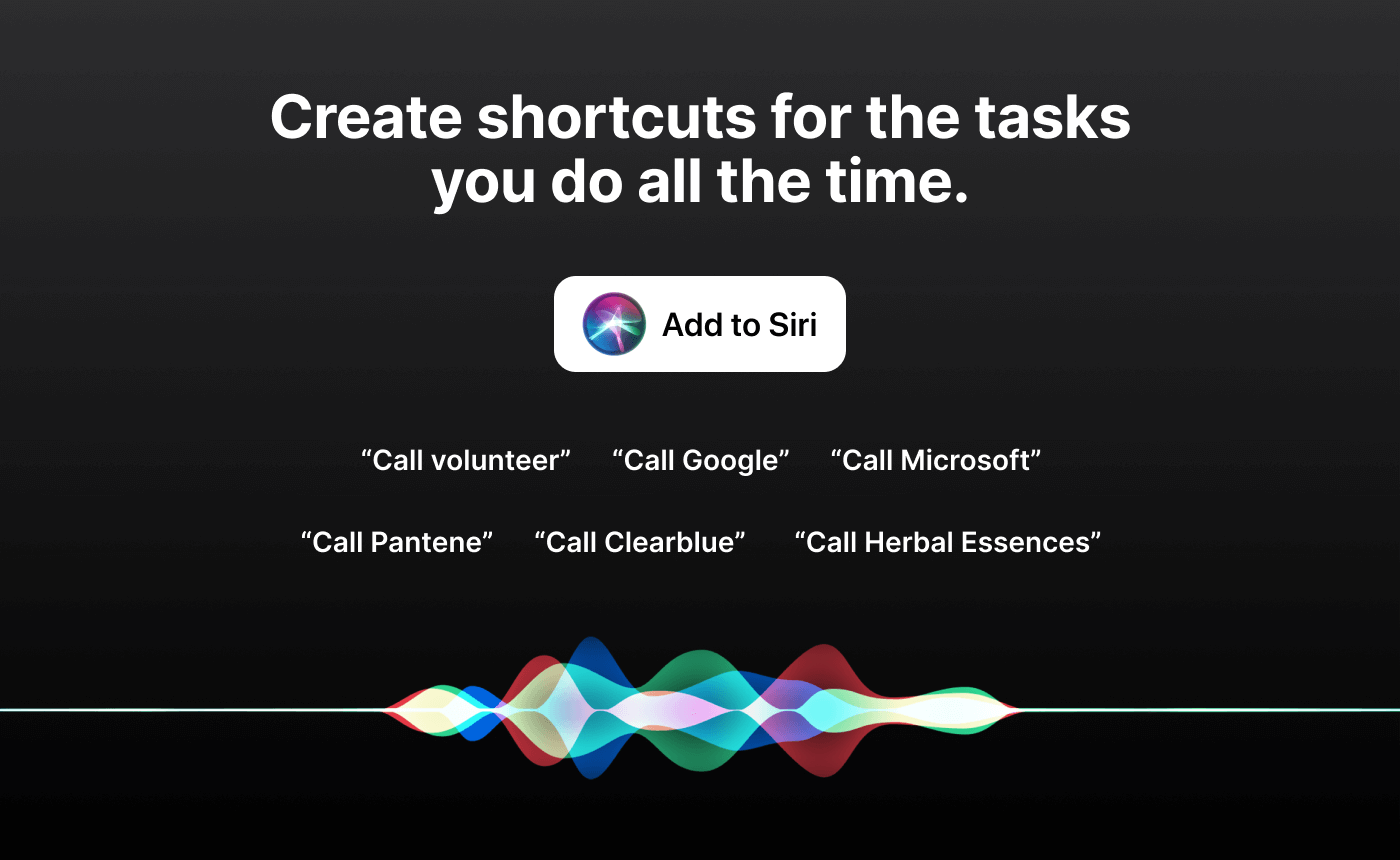 The Siri interface on an iOS screen displays an option to create shortcuts for tasks such as calling various companies and connecting with a volunteer. Users can easily streamline their actions by tapping the "Add to Siri" button, integrating efficiency into their daily routine.