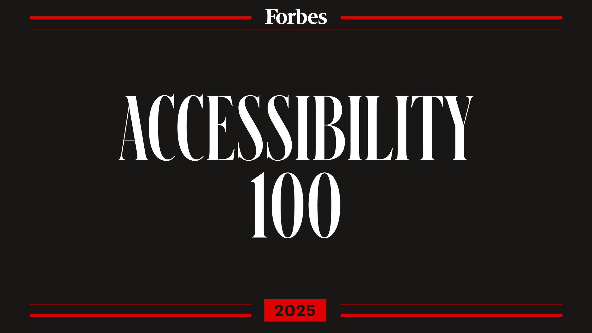 Forbes Accessibility 100 logo on a black background with red accents, featuring "2025" at the bottom