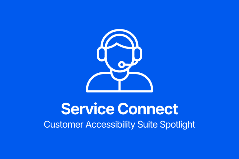 White outline of a person with a headset above text that reads "Service Connect - Customer Accessibility Suite Spotlight" on a blue background.