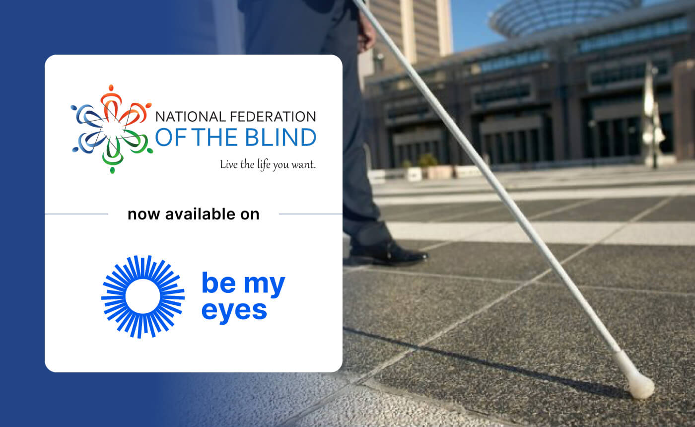 A person with a white cane walks toward a building. Overlay text: "The National Federation of the Blind is now on the innovative Be My Eyes platform.