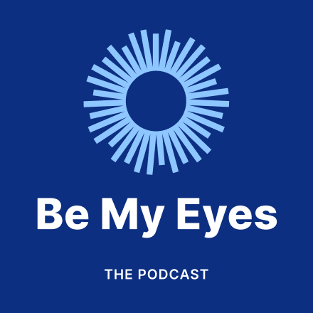 Blue square image featuring a circular sunburst design above the text "Be My Eyes: The Podcast" in white letters.